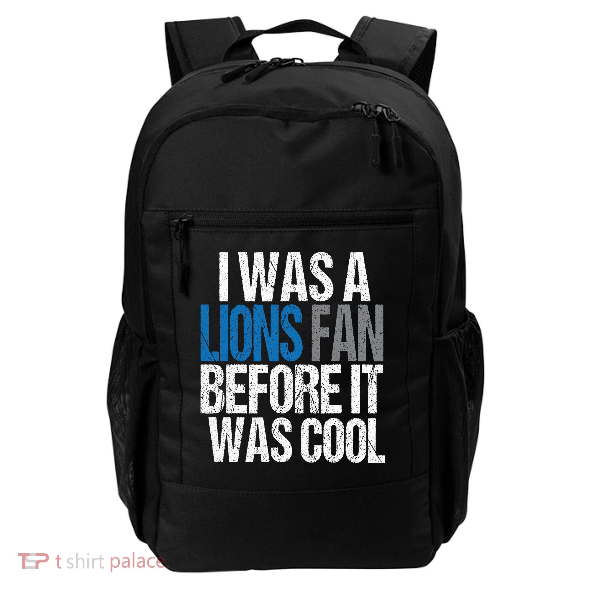 Lions Fan Before It Was Cool Lions Gear Backpack