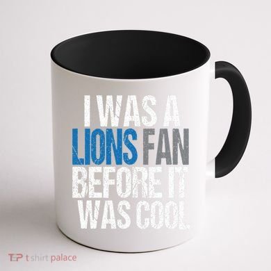 Lions Fan Before It Was Cool Lions Gear Coffee Mug back