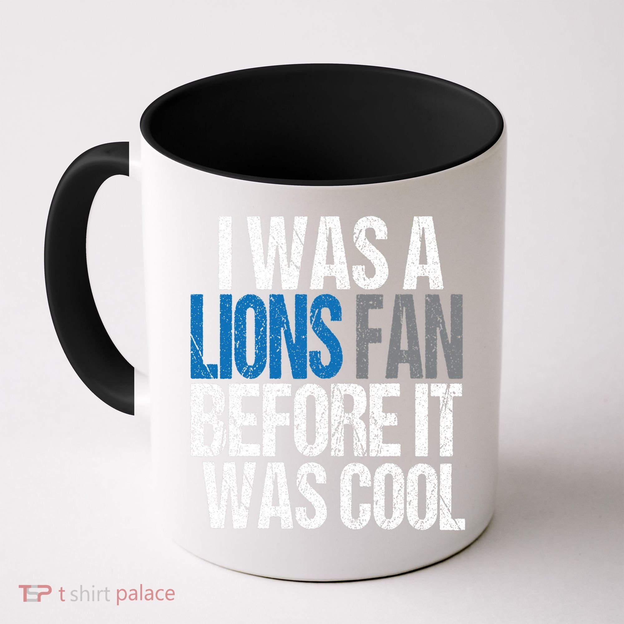 Lions Fan Before It Was Cool Lions Gear Coffee Mug