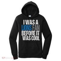 Lions Fan Before It Was Cool Lions Gear Women's Hoodie thumb 0
