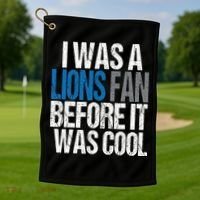 Lions Fan Before It Was Cool Lions Gear Golf Towel thumb 1