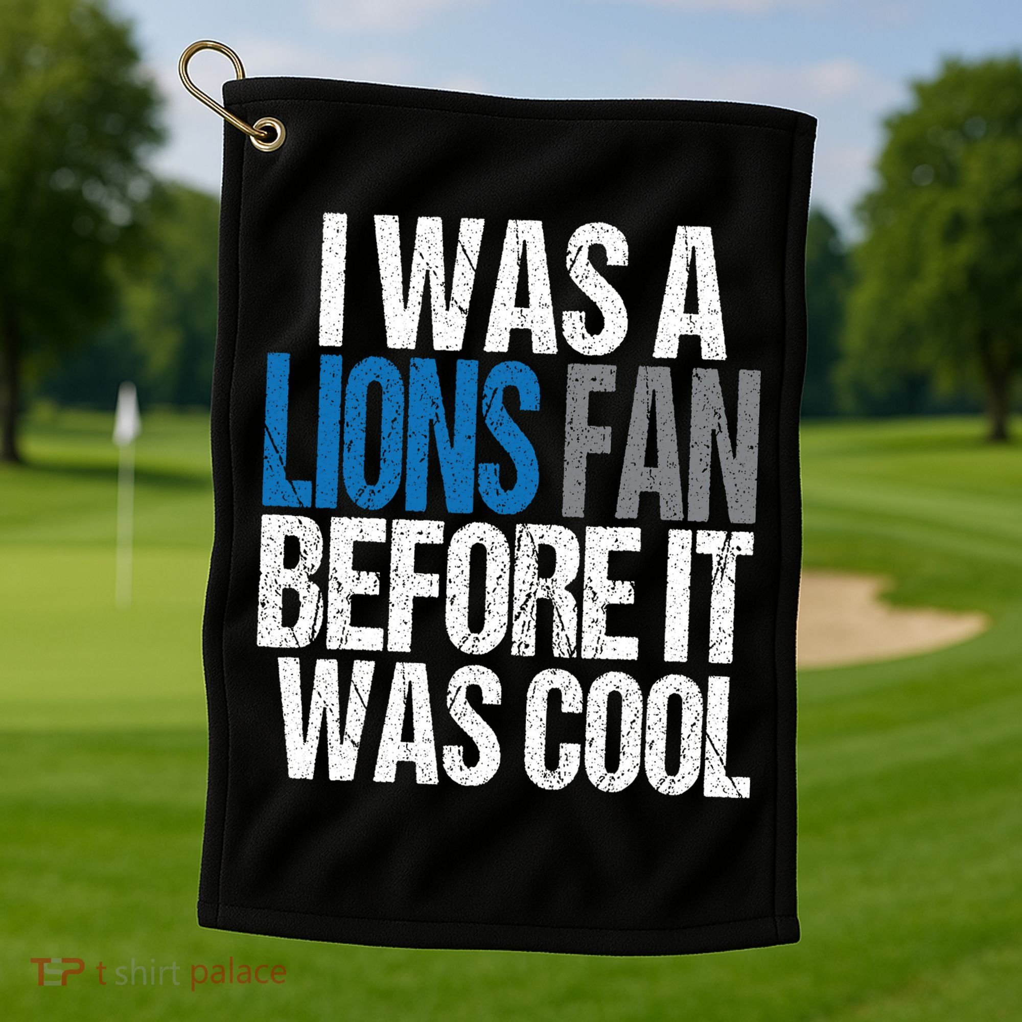 Lions Fan Before It Was Cool Lions Gear Golf Towel