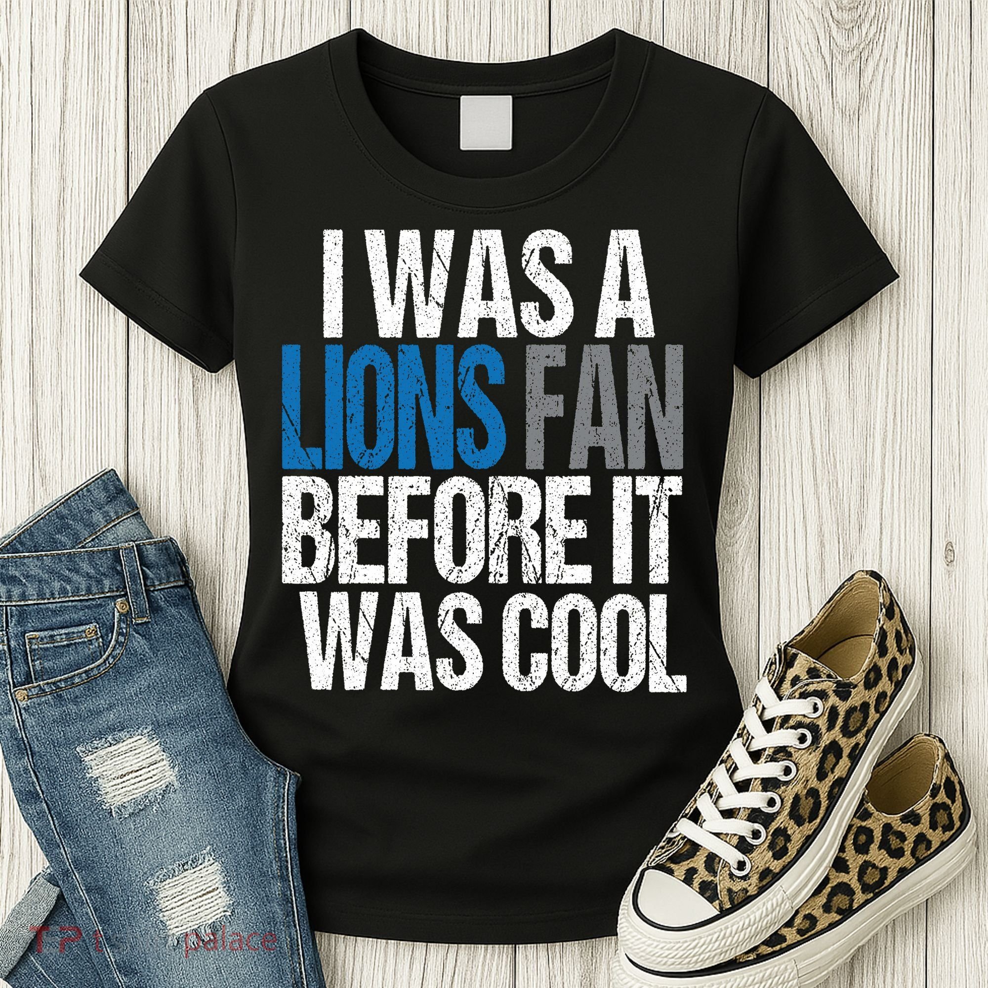 Lions Fan Before It Was Cool Lions Gear Women's T-Shirt