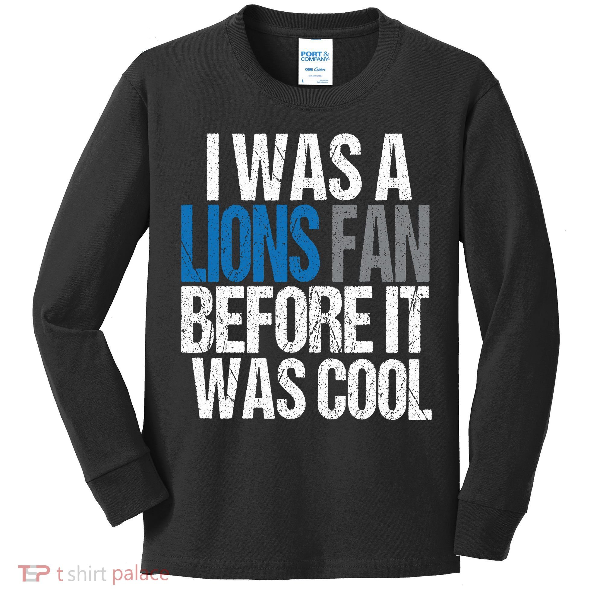 Lions Fan Before It Was Cool Lions Gear Kids Long Sleeve Shirt