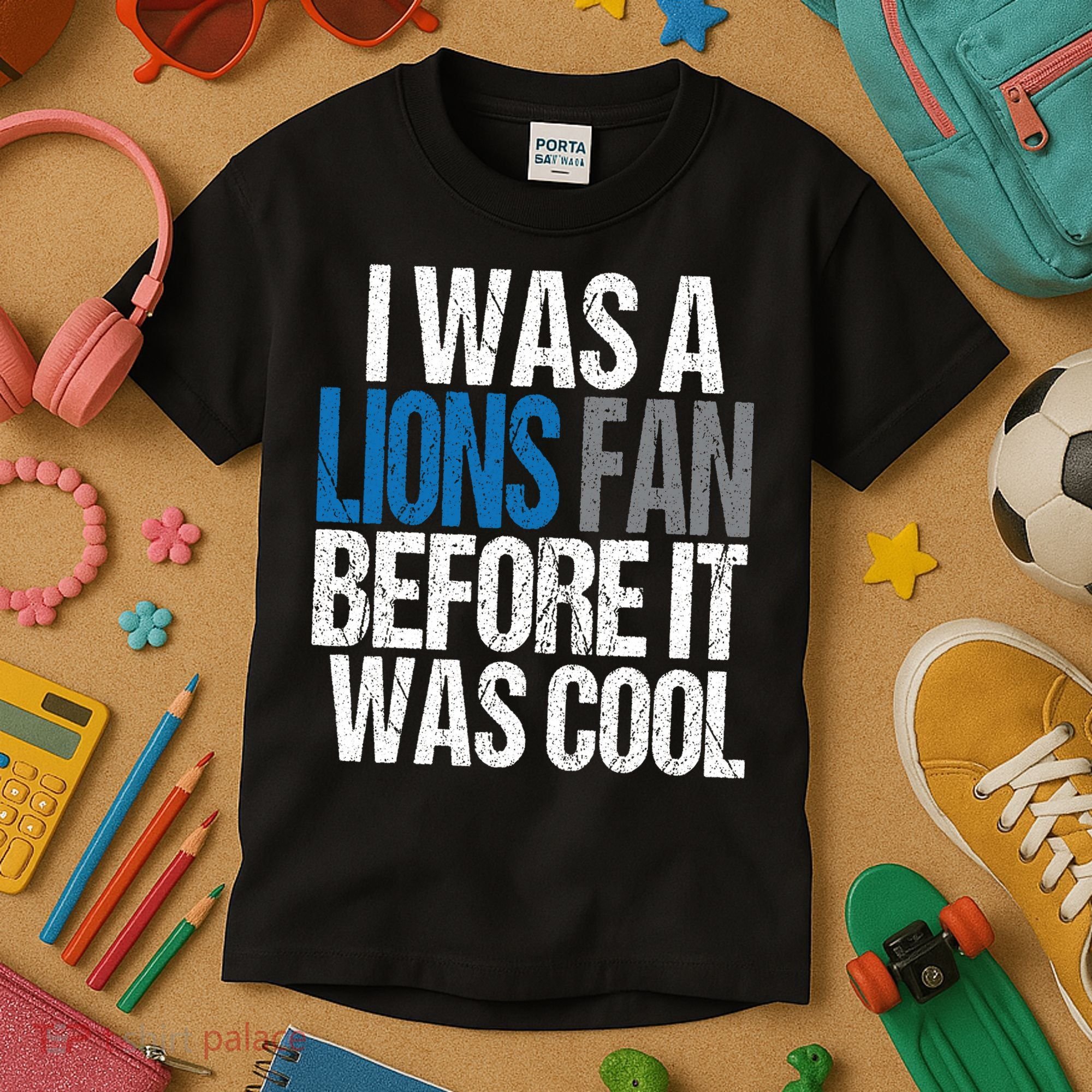 Lions Fan Before It Was Cool Lions Gear Kids T-Shirt