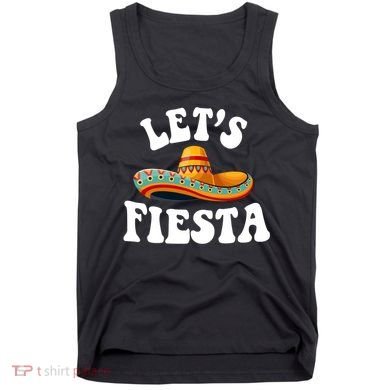 Lets Fiesta Cinco De Mayo Tank Top
