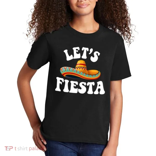 Lets Fiesta Cinco De Mayo Kids T-Shirt