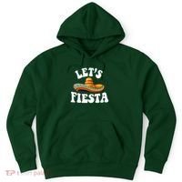 Lets Fiesta Cinco De Mayo Hoodie thumb 0