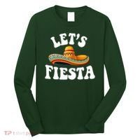 Lets Fiesta Cinco De Mayo Long Sleeve Shirt thumb 0