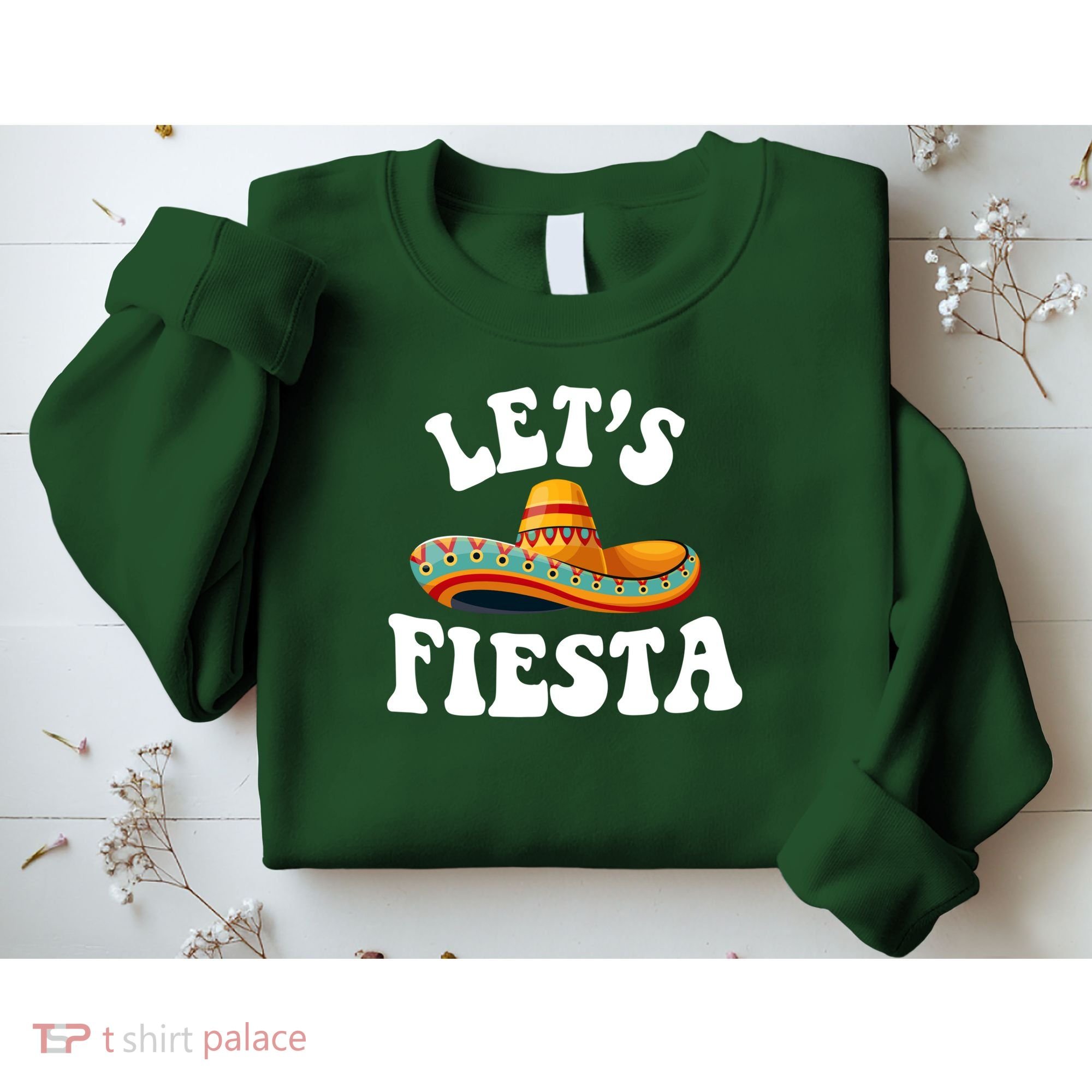 Lets Fiesta Cinco De Mayo Sweatshirt