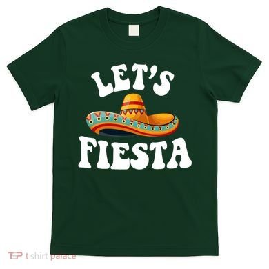 Lets Fiesta Cinco De Mayo T-Shirt