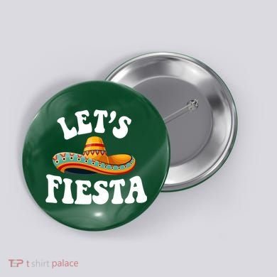 Lets Fiesta Cinco De Mayo Button