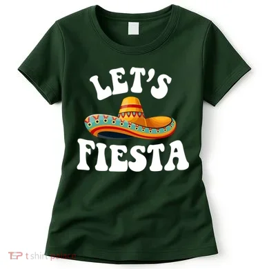 Lets Fiesta Cinco De Mayo Women's T-Shirt