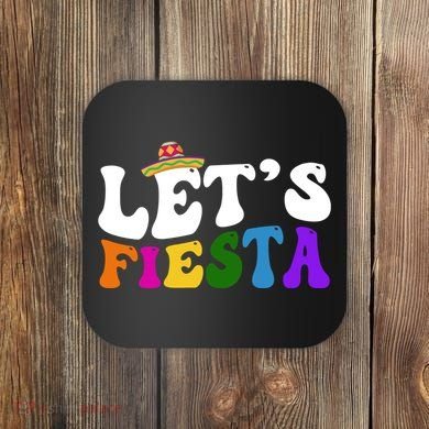 Lets Fiesta Cinco De Mayo Coaster
