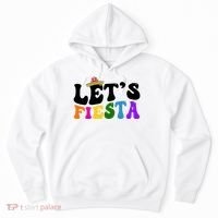 Lets Fiesta Cinco De Mayo Hoodie thumb 0