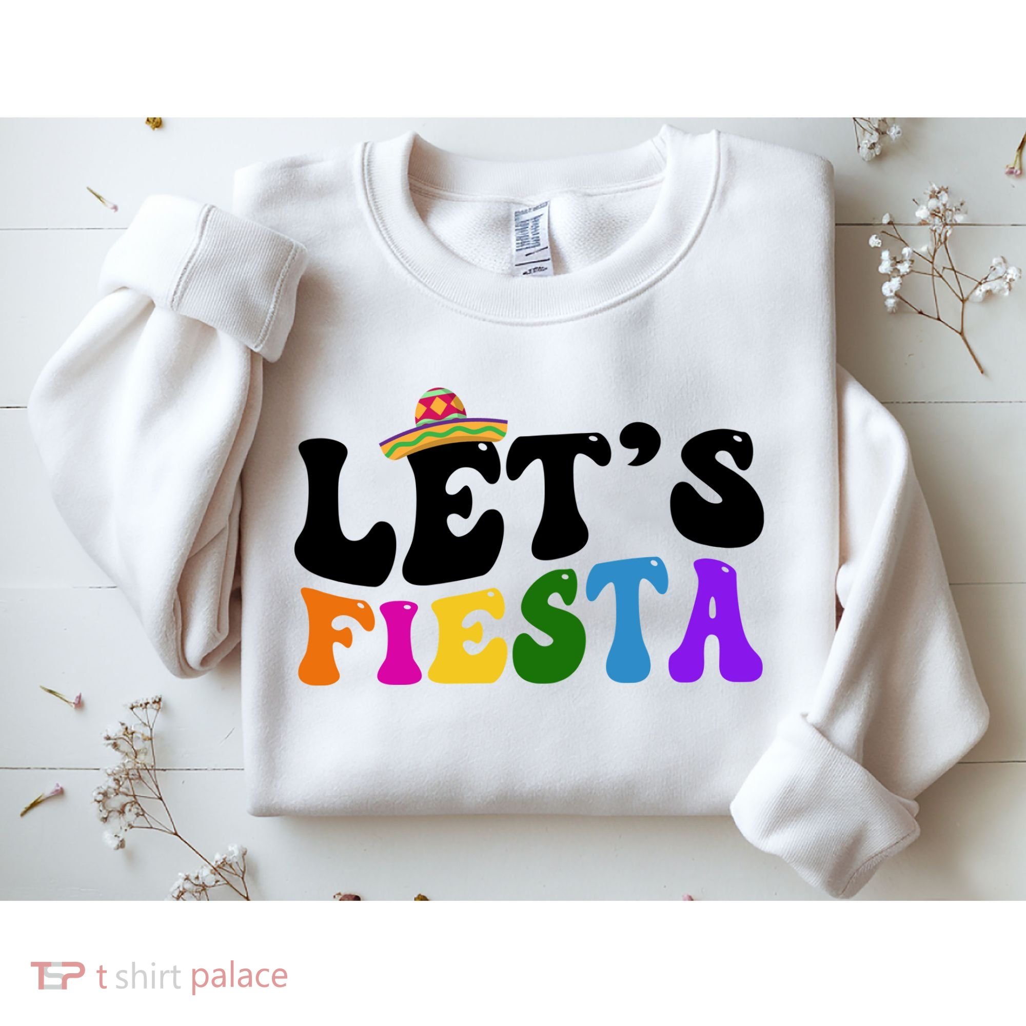 Lets Fiesta Cinco De Mayo Sweatshirt