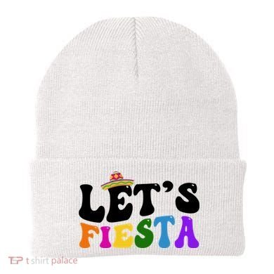Lets Fiesta Cinco De Mayo Beanie
