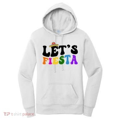 Lets Fiesta Cinco De Mayo Women's Hoodie