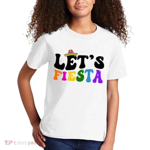 Lets Fiesta Cinco De Mayo Kids T-Shirt