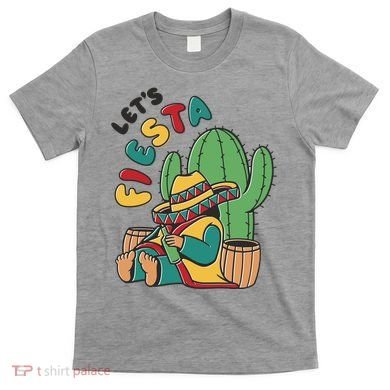 Let's Fiesta Cinco De Mayo T-Shirt
