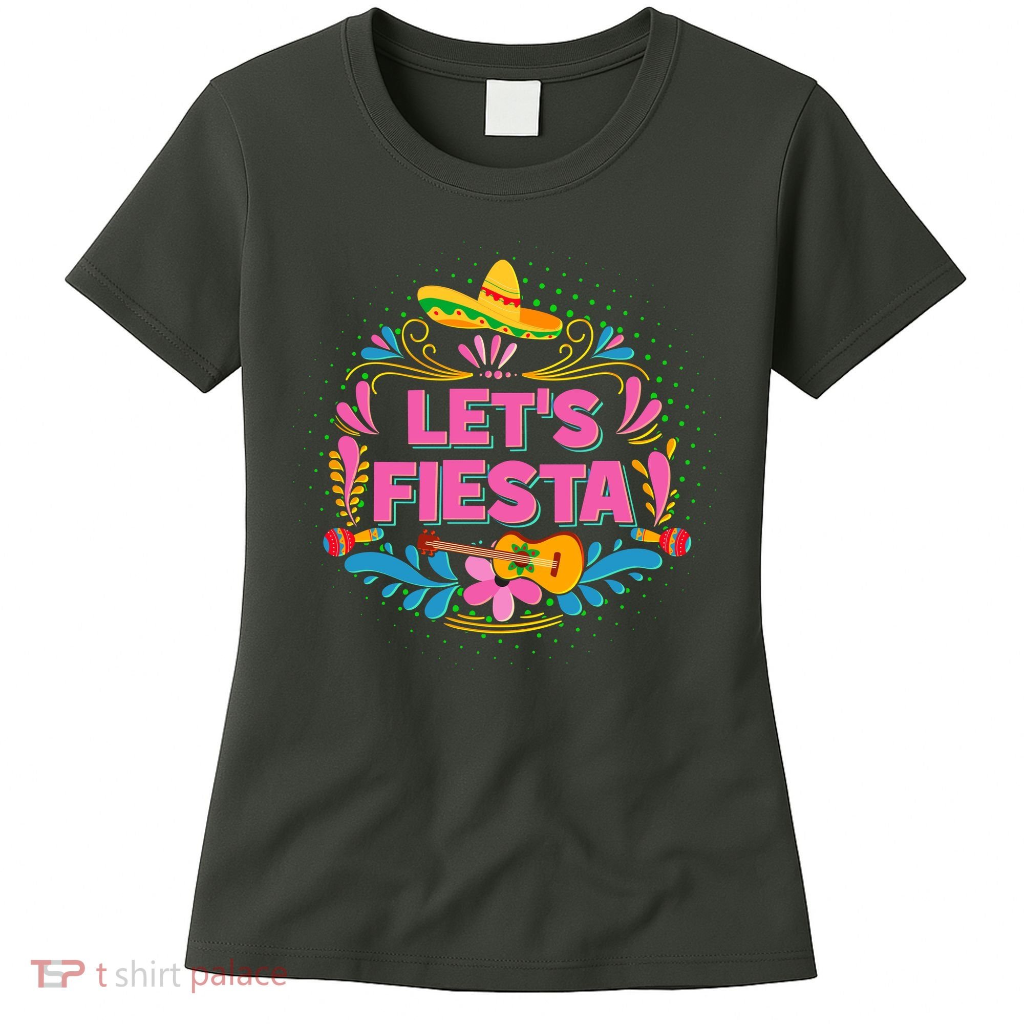 Let's Fiesta Celebrate Cinco De Mayo Women's T-Shirt