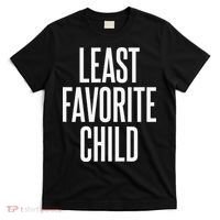Least Favorite Child T-Shirt thumb 0