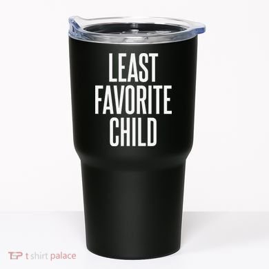 Least Favorite Child Tumbler