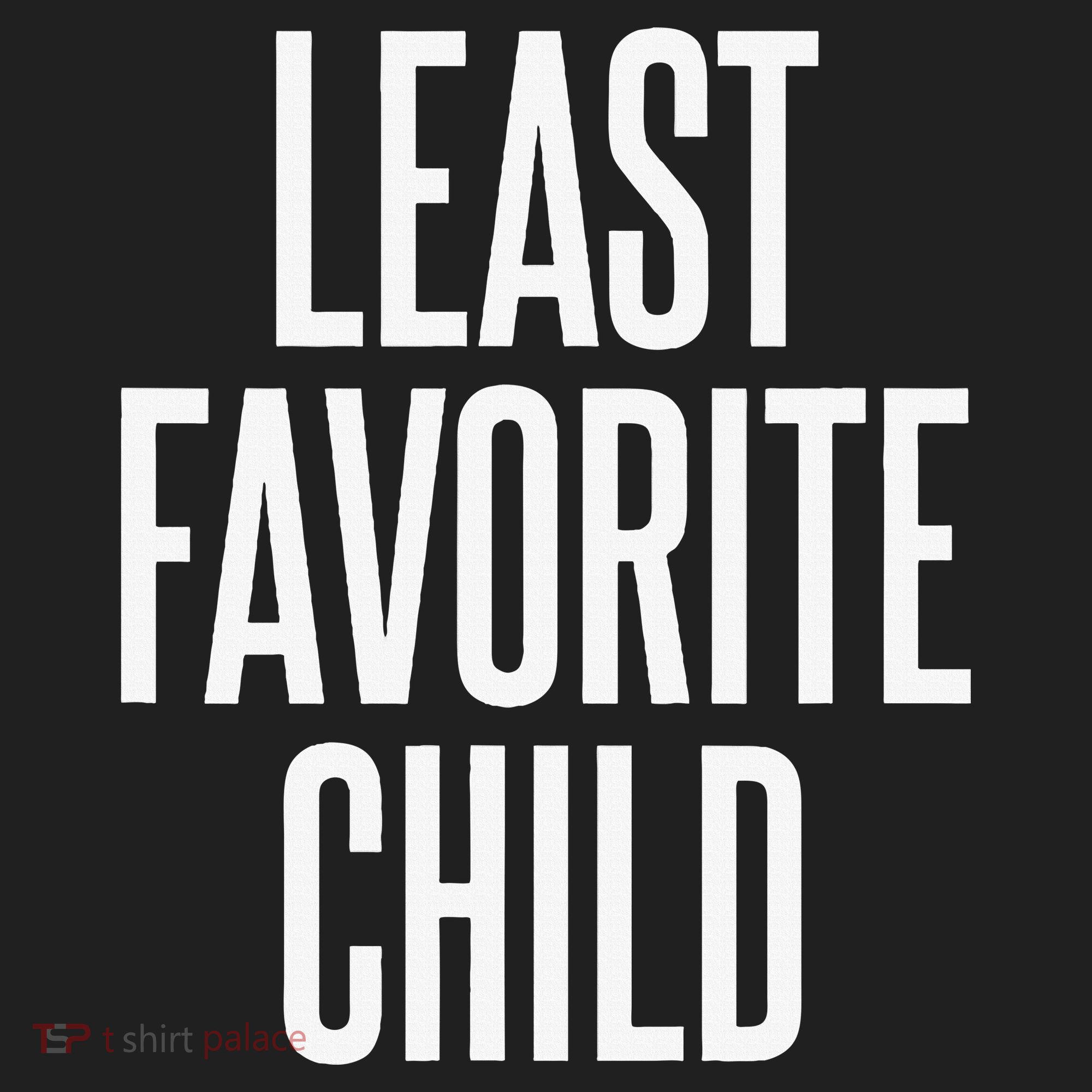 Least Favorite Child Tumbler