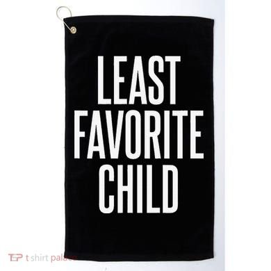 Least Favorite Child Golf Towel