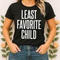 Least Favorite Child Women's T-Shirt thumb 2