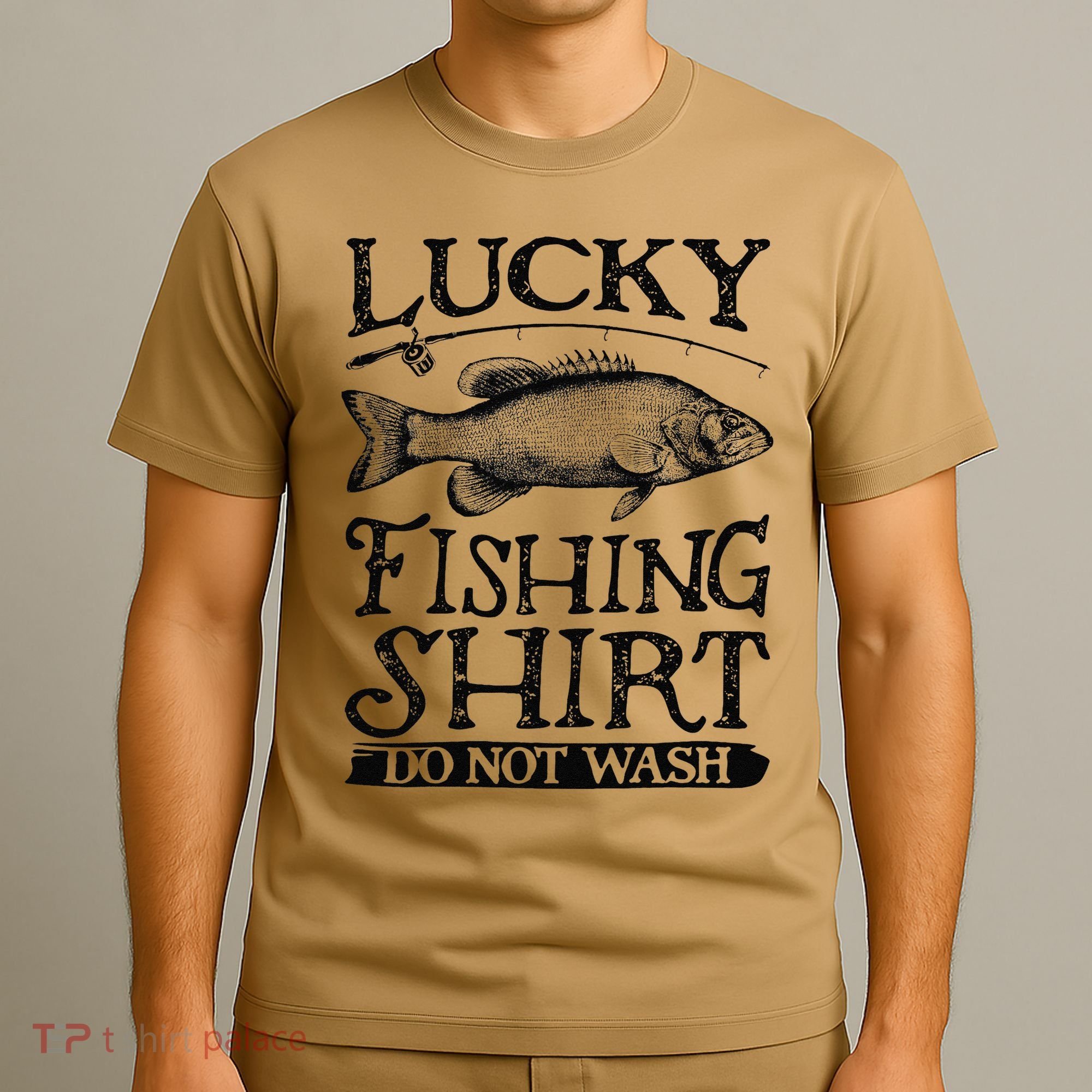 Lucky Fishing Do Not Wash Fishing T-Shirt