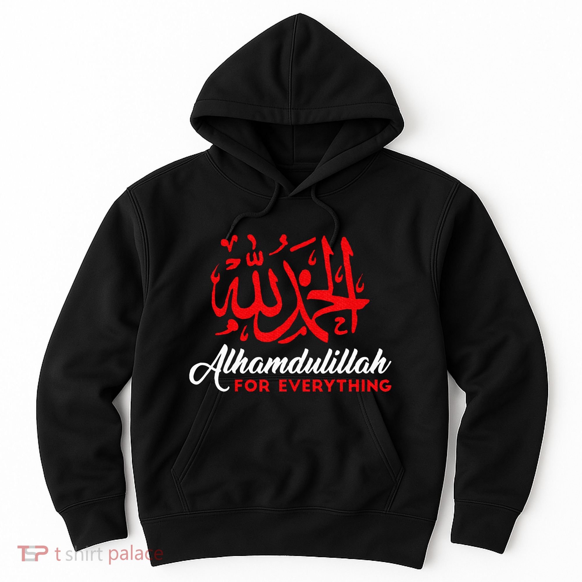 Lhamdulillah For Everything Gold Islamic For Muslim Hoodie
