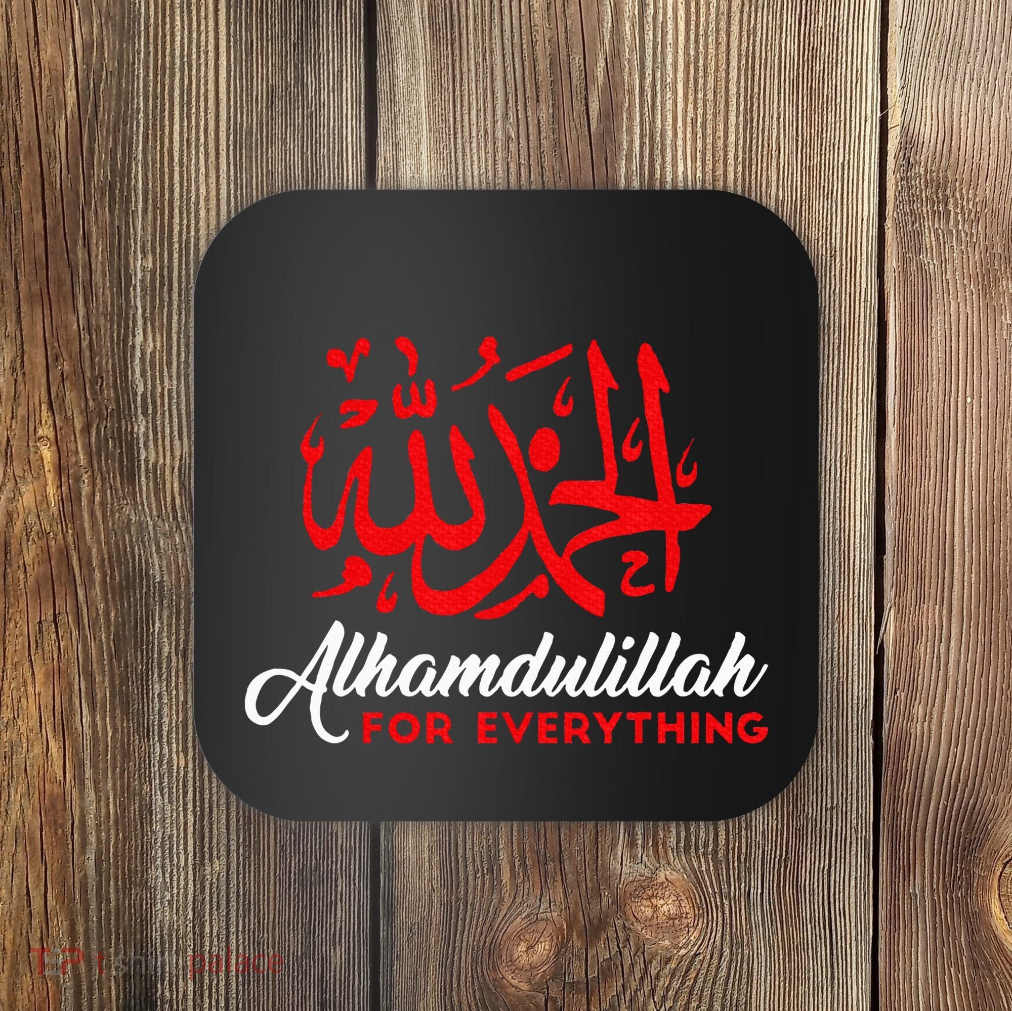 Lhamdulillah For Everything Gold Islamic For Muslim Coaster