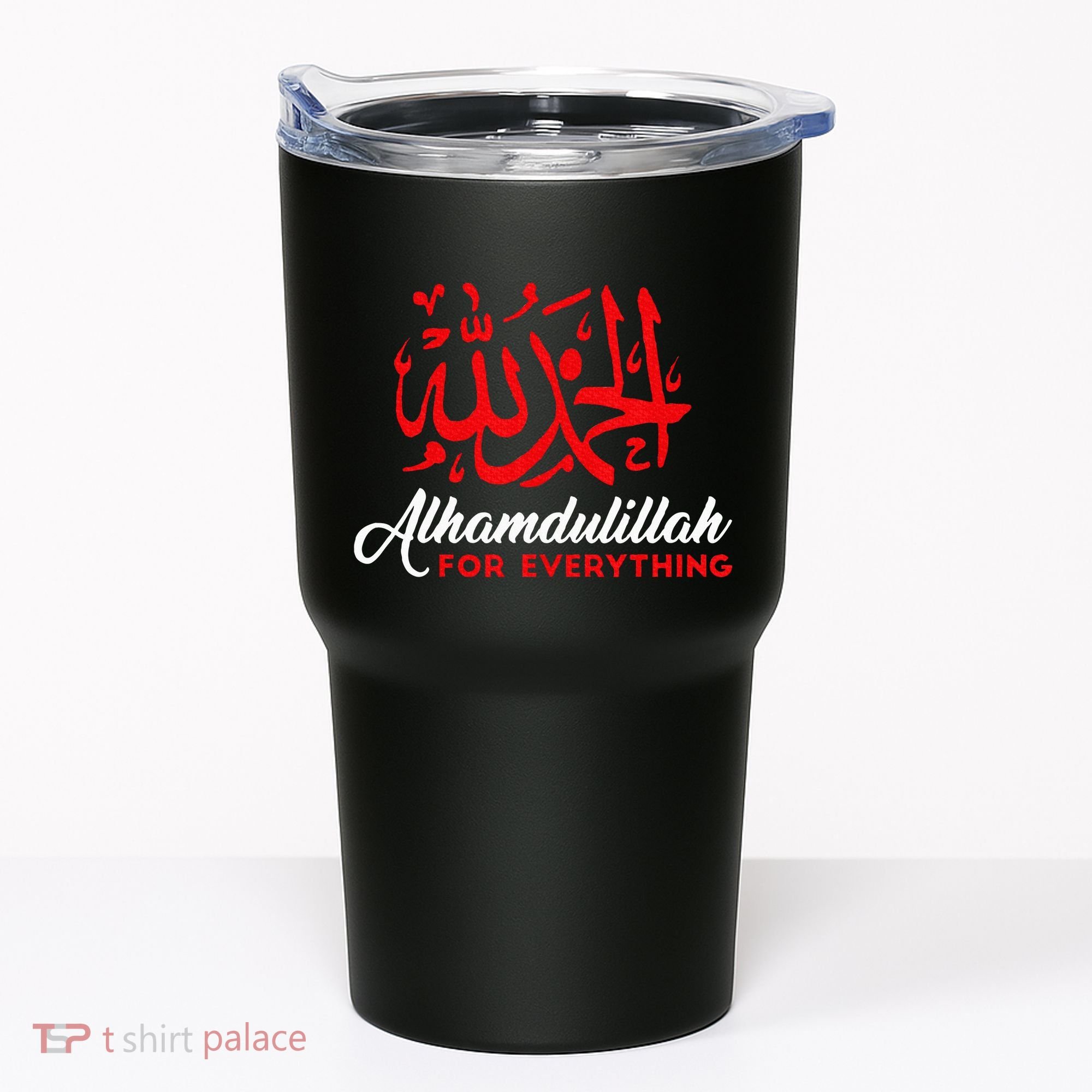 Lhamdulillah For Everything Gold Islamic For Muslim Tumbler