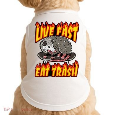 Live Fast Eat Trash Possum Vintage Funny Skateboard Doggie Tank