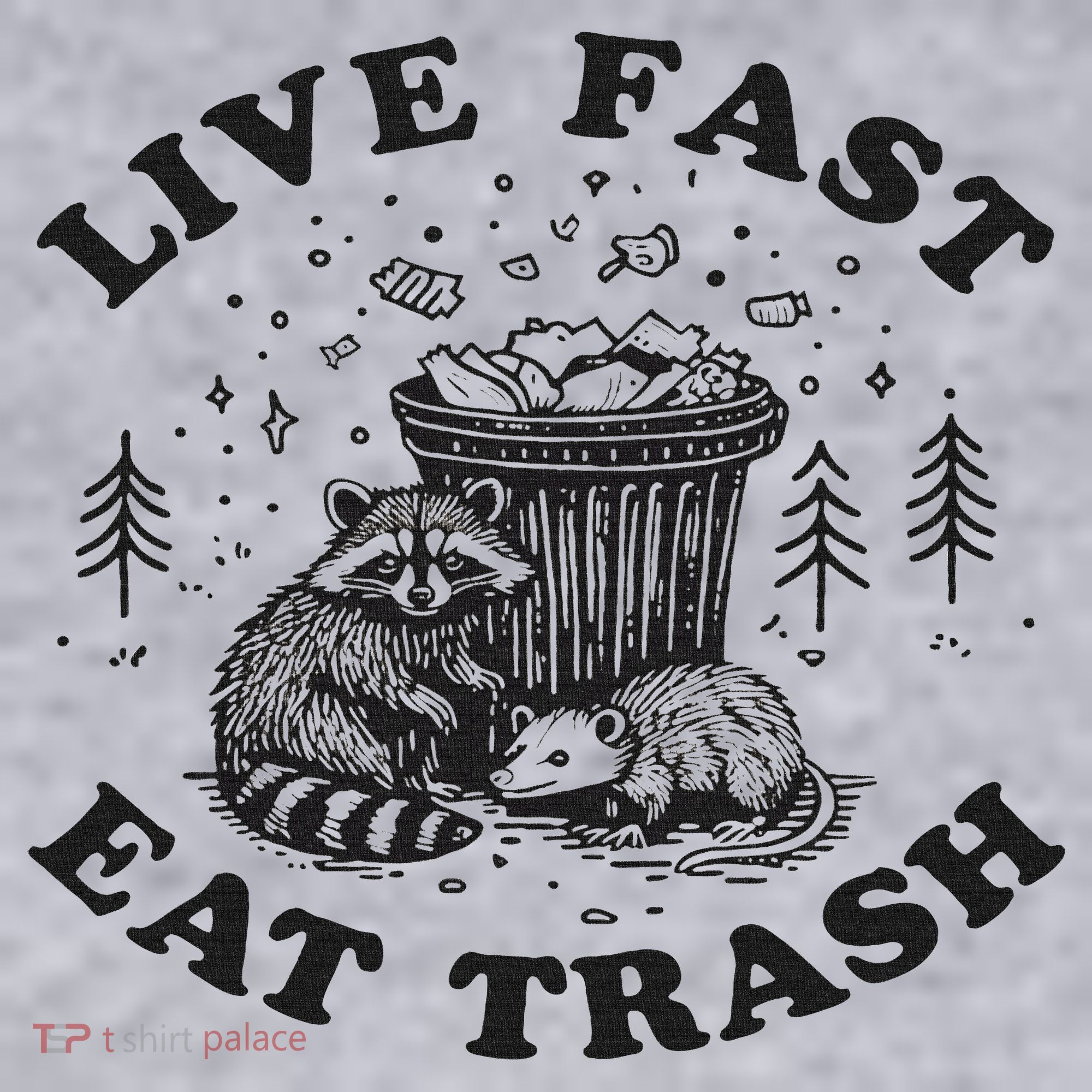 Live Fast Eat Trash Raccoon Possum Women's Sweatshirt