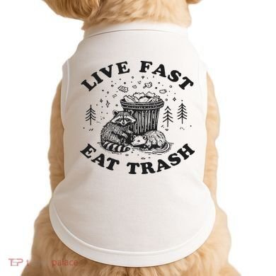 Live Fast Eat Trash Raccoon Possum Doggie Tank