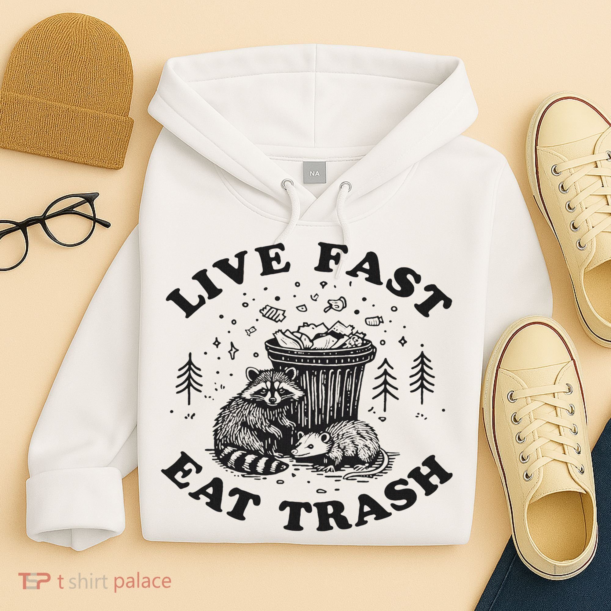 Live Fast Eat Trash Raccoon Possum Hoodie