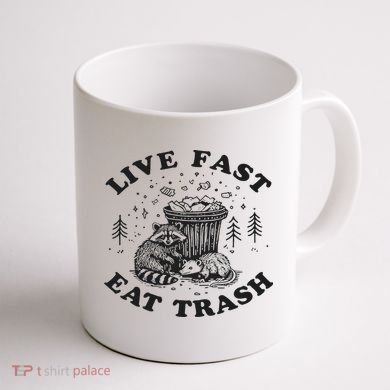 Live Fast Eat Trash Raccoon Possum Coffee Mug back