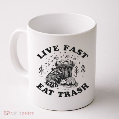 Live Fast Eat Trash Raccoon Possum Coffee Mug
