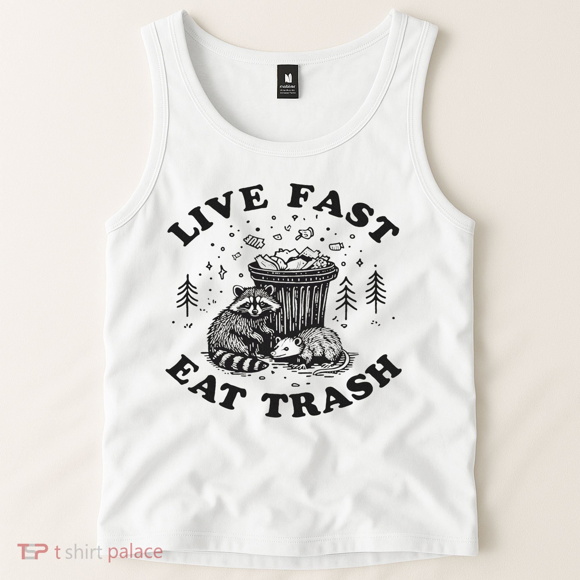 Live Fast Eat Trash Raccoon Possum Tank Top