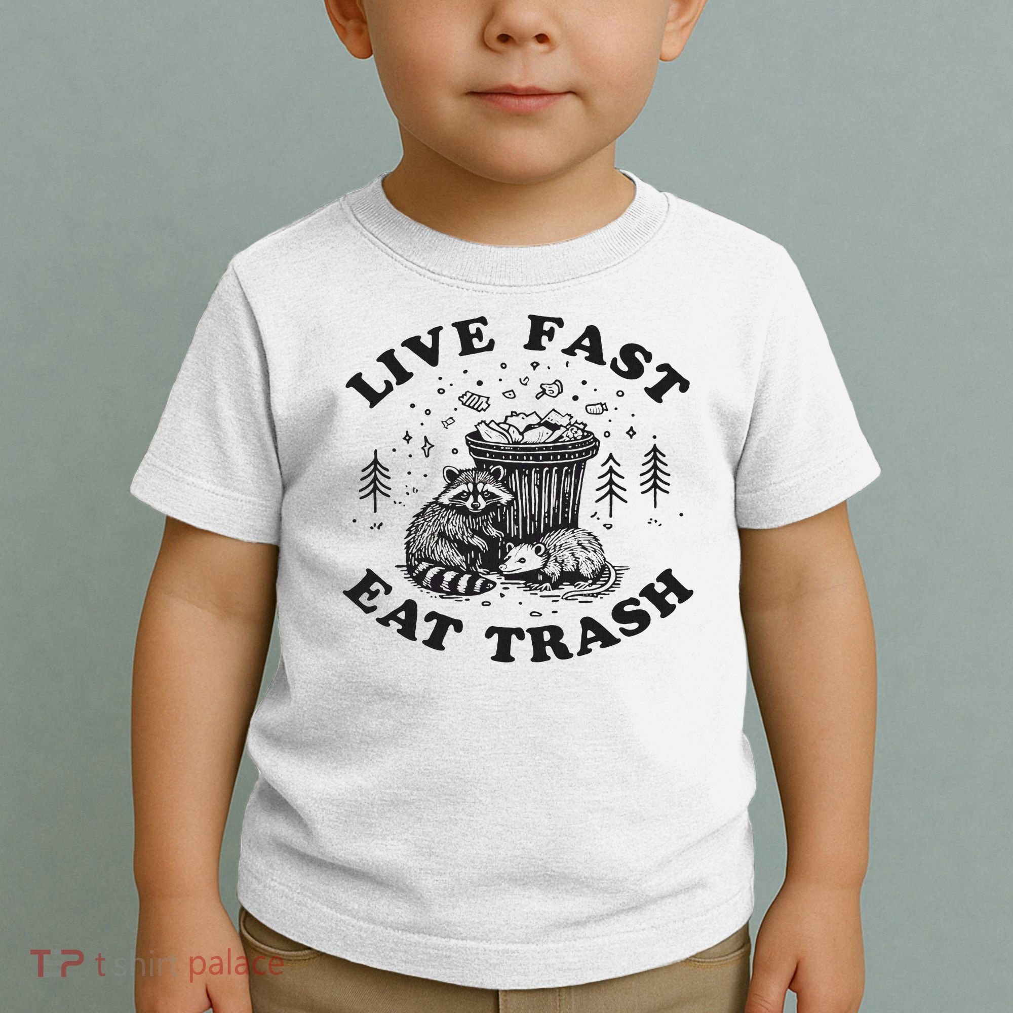 Live Fast Eat Trash Raccoon Possum Toddler T-Shirt