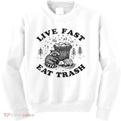 Live Fast Eat Trash Raccoon Possum Kids Sweatshirt