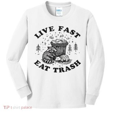 Live Fast Eat Trash Raccoon Possum Kids Long Sleeve Shirt
