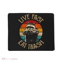 Live Fast Eat Trash Can Raccoon Camping Or Hiking Mousepad thumb 0