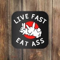 Live Fast Eat Ass Funny Bunny Coaster thumb 0