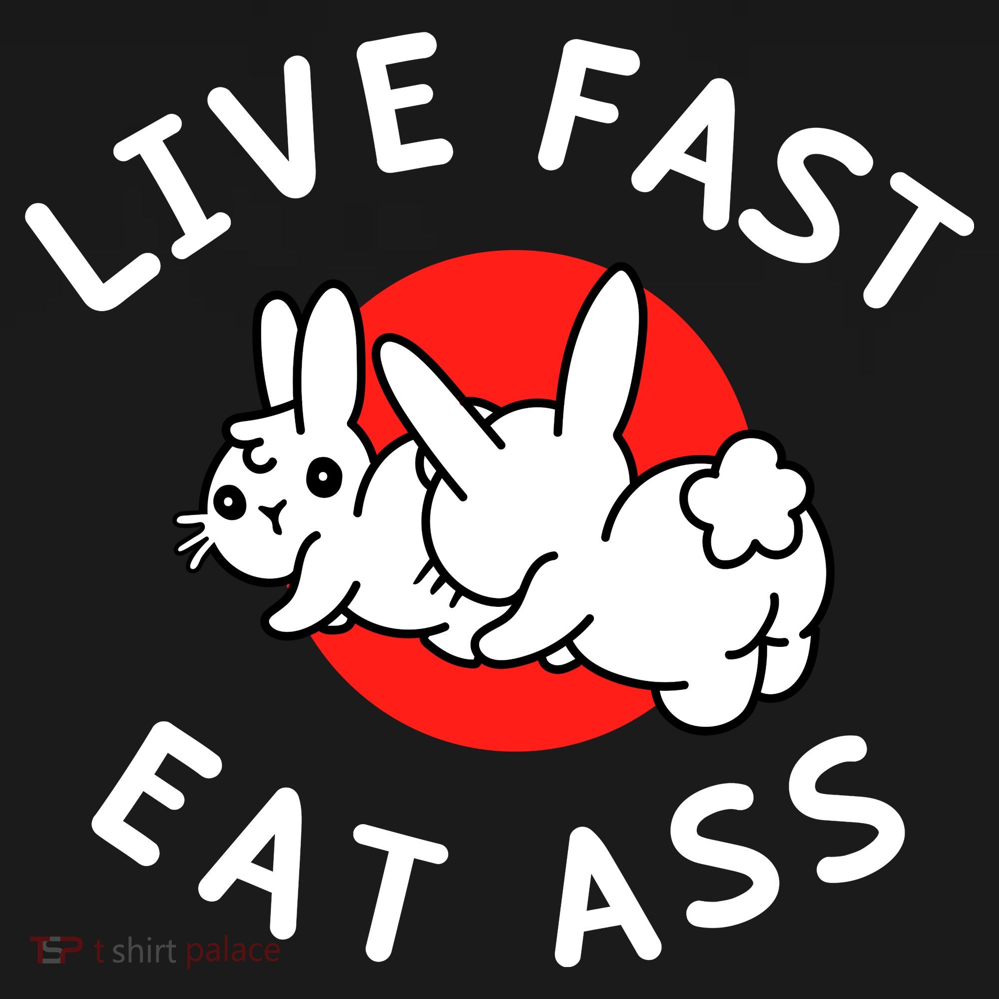 Live Fast Eat Ass Funny Bunny Tote Bag