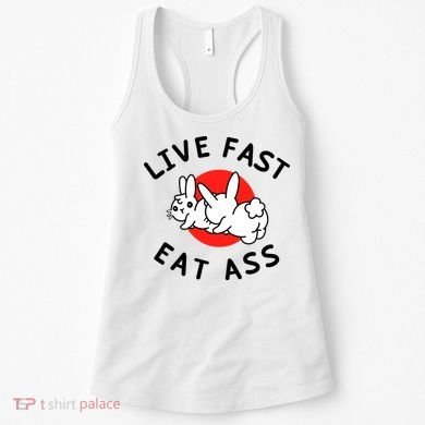 Live Fast Eat Ass Funny Bunny Women's Tank Top