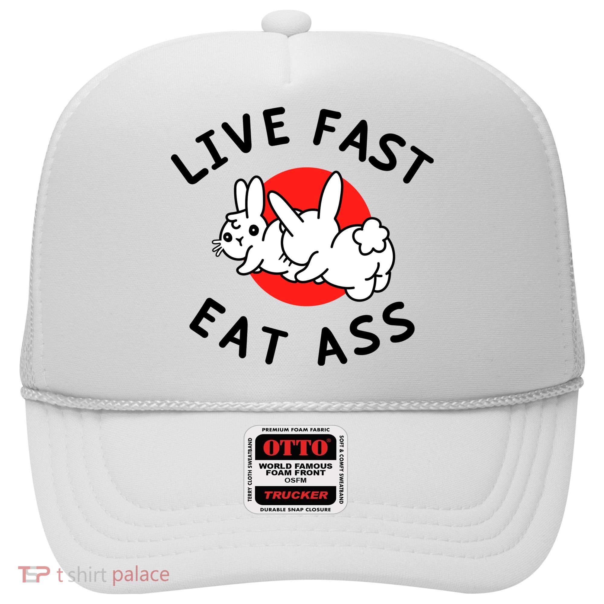Live Fast Eat Ass Funny Bunny Hat