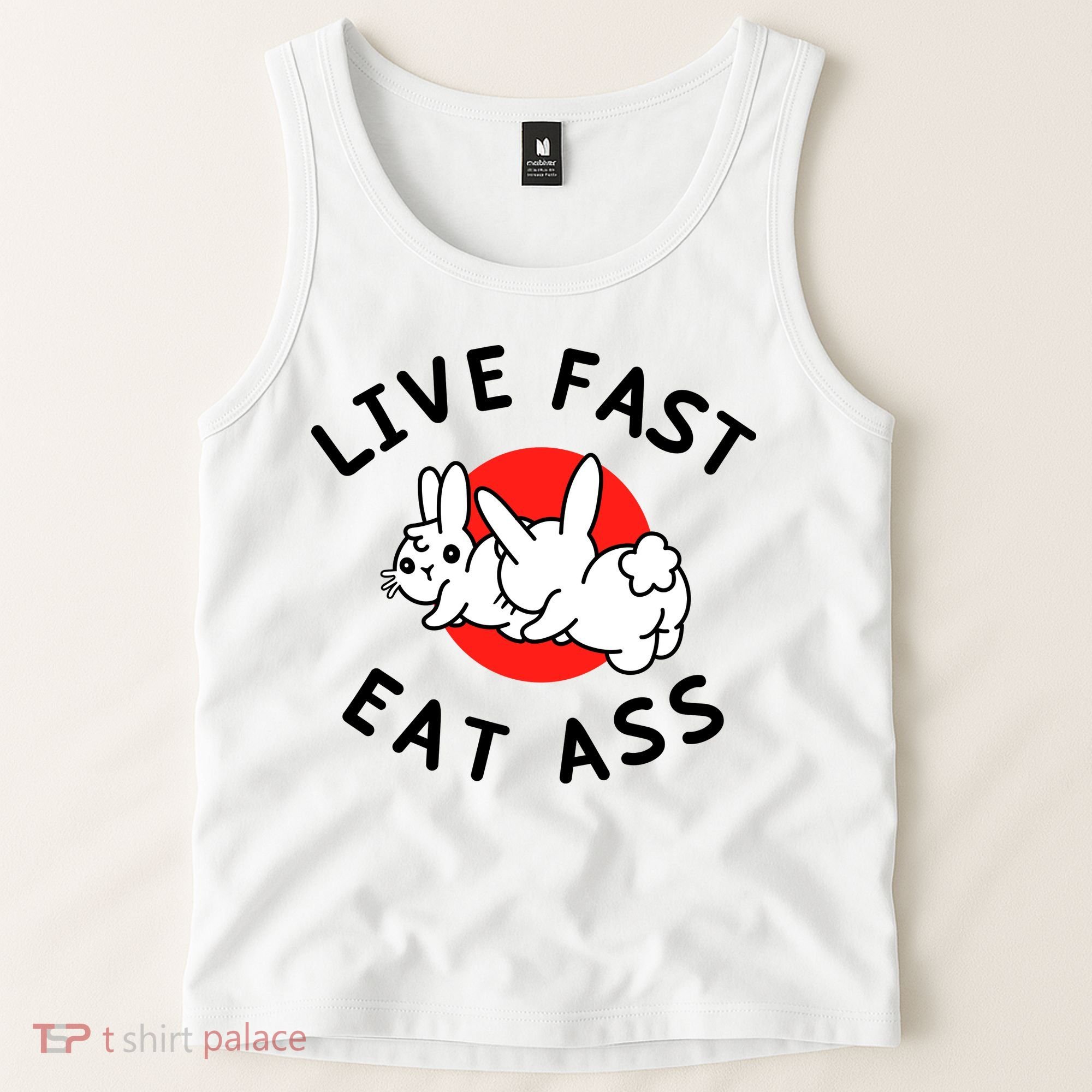 Live Fast Eat Ass Funny Bunny Tank Top